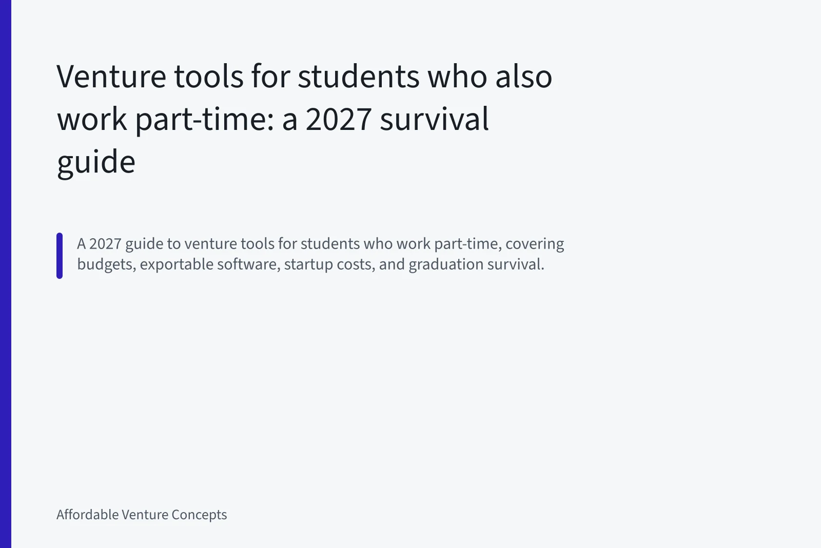Venture tools for students who also work part-time: a 2027 survival guide. Venture tools for students who also work part-time: a 2027 survival guide